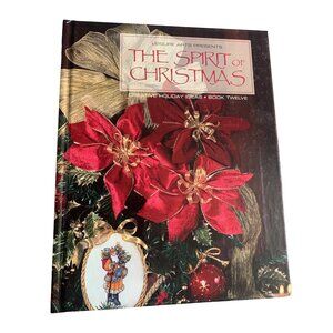 Leisure Arts The Spirit of Christmas Creative Holiday Ideas Book 12